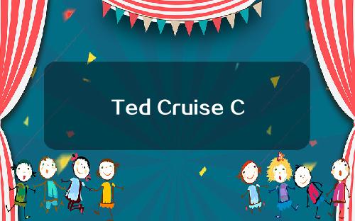 Ted Cruise Canada]
